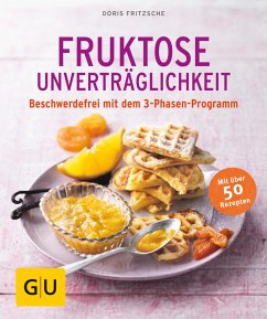 Fruktose-Unverträglichkeit (eBook, ePUB) - Fritzsche, Doris