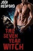 The Seven Year Witch (That Old Black Magic, #2) (eBook, ePUB)