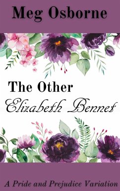 The Other Elizabeth Bennet (eBook, ePUB) - Osborne, Meg