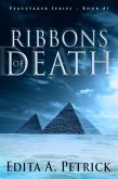 Ribbons of Death (Book 1 of the Peacetaker Series, #1) (eBook, ePUB)