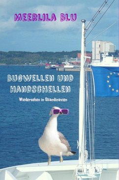 Bugwellen und Handschellen (eBook, ePUB) - Blu, Meerlila