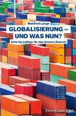 Globalisierung - und was nun? (eBook, ePUB)