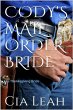 Cody's Mail Order Bride (eBook, ePUB) - Bild 1
