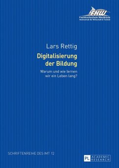 Digitalisierung der Bildung - Rettig, Lars