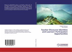 Teacher Discourse Identities and Learners' Participation Opportunities - Karimpour, Sedigheh;Zoleikani, Zahra