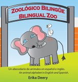 Zoológico Bilingüe / Bilingual Zoo Zoológico Bilingüe / Bilingual Zoo