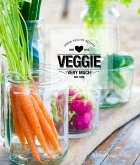 Veggie Very Much: Urban Health Recipes