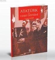 Atatürk ve Harf Devrimi - sakir Ülkütasir, M.