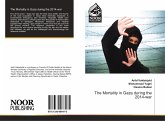 The Mortality in Gaza during the 2014-war The Mortality in Gaza during the 2014-war