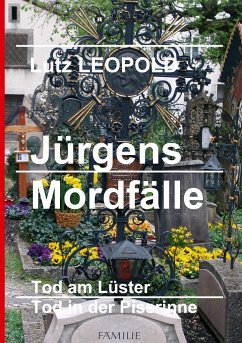 Jürgens Mordfälle - LEOPOLD, Lutz