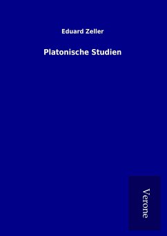 Platonische Studien - Zeller, Eduard