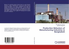 Production Behaviors of Manufacturing Industries in Bangladesh