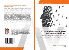 Community evaluation of crowd-sourced ideas