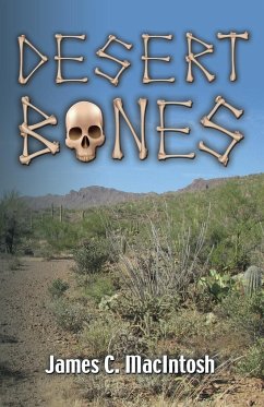 Desert Bones - Macintosh, James C.