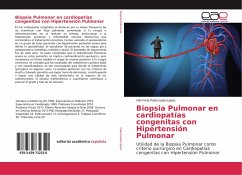 Biopsia Pulmonar en cardiopatías congenitas con Hipertensión Pulmonar