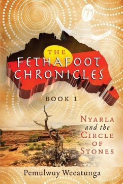 Nyarla and the Circle of Stones - Weeatunga, Pemulwuy