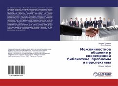 Mezhlichnostnoe obschenie w sowremennoj biblioteke: problemy i perspektiwy - Turanina, Neonila;Sushkova, Juliya