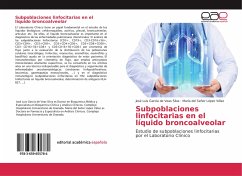 Subpoblaciones linfocitarias en el líquido broncoalveolar - García de Veas Silva, José Luis;López Vélez, María del Señor