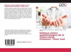 Enfoque clínico epidemiológico de la Tuberculosis Pulmonar. Timor Lest