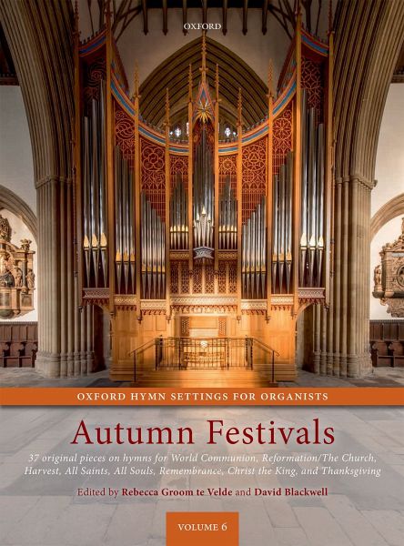 Te Velde, R: Oxford Hymn Settings for Organists: Autumn Fest