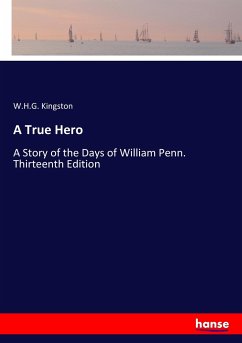 A True Hero - Kingston, W. H. G.