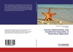 Convex Optimization and Variational Inequality; A Theoretical Approach - Agbedeyi, Odimientimi Desmond;Osisiogu, U. A.