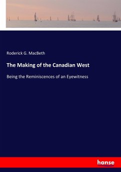 The Making of the Canadian West