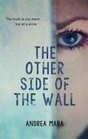 The Other Side of the Wall - Mara, Andrea