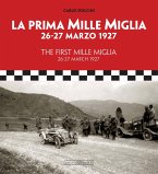 The First Mille Miglia The First Mille Miglia