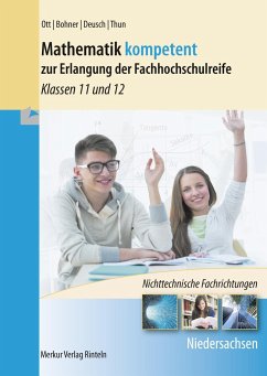 Mathematik kompetent zur Erlangung der Fachhochschulreife. Niedersachsen - Thun, Günther;Deusch, Ronald