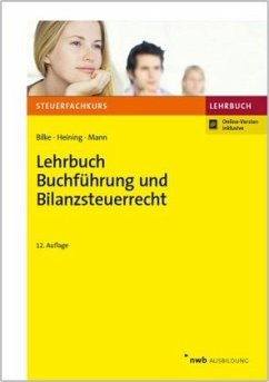 Lehrbuch Buchführung und Bilanzsteuerrecht - Mann, Peter;Bilke, Kurt;Heining, Rudolf