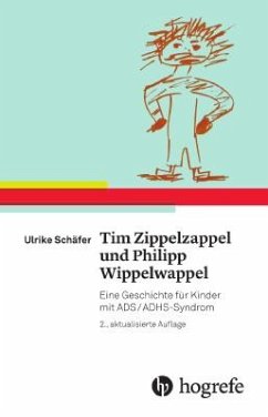 Tim Zippelzappel und Philipp Wippelwappel - Schäfer, Ulrike