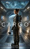 Cargo (Custodian of the Cosmos, #1) (eBook, ePUB)