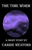 The Time Worm (eBook, ePUB) The Time Worm (eBook, ePUB)