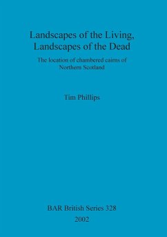 Landscapes of the Living, Landscapes of the Dead - Phillips, Tim