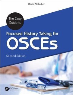 The Easy Guide to Focused History Taking for OSCEs - Mccollum, David