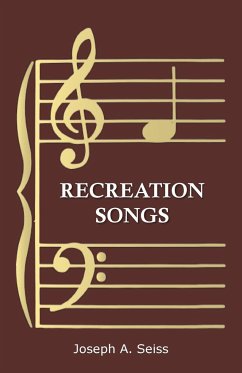 Recreation Songs - Seiss, Joseph Augustus