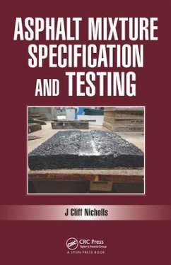 Asphalt Mixture Specification and Testing - Nicholls, Cliff