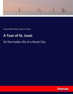 A Tour of St. Louis - Buel, James William; Dacus, Joseph A.