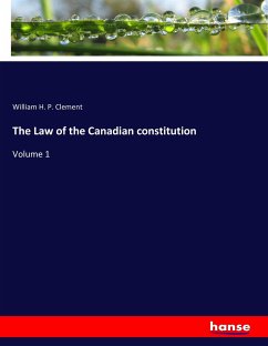 The Law of the Canadian constitution