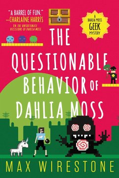 The Questionable Behavior of Dahlia Moss - Wirestone, Max