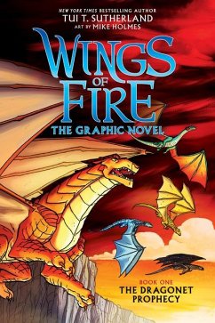 Wings of Fire: The Dragonet Prophecy: A Graphic Novel (Wings of Fire Graphic Novel #1) - Sutherland, Tui T.