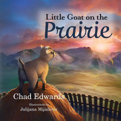 Little Goat on the Prairie - Edwards, Chad