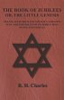 The Book of Jubilees - Or, The Little... - Bild 1