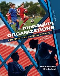 Managing Organizations for Sport and Physical Activity - Chelladurai, Packianathan