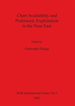 Chert Availability and Prehistoric Exploitation in the Near East