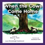 When the Cows Come Home