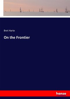 On the Frontier - Harte, Bret