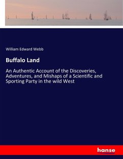 Buffalo Land - Webb, William Edward