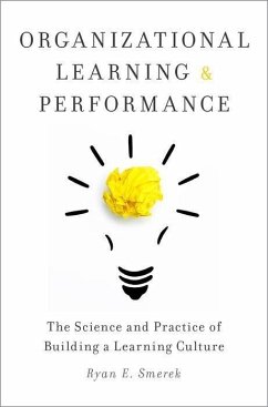 Organizational Learning and Performance - Smerek, Ryan